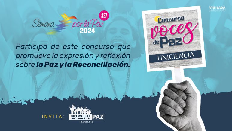 UNICIENCIA abre su concurso Voces de Paz