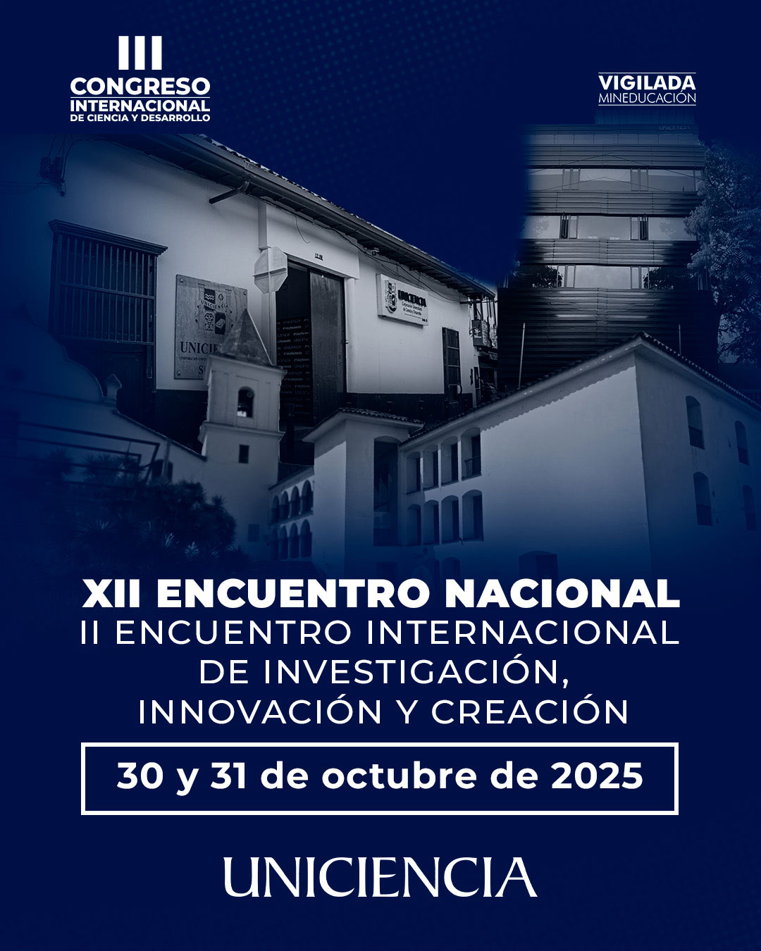 XII Encuentro nacional y II Segundo encuentro Internacional de Investigación...UNICIENCIA