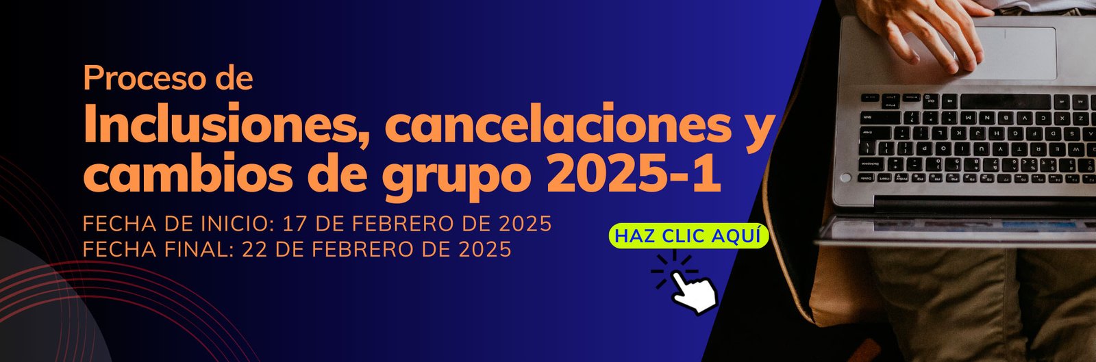 Cambios de horario, inclusiones y cancelaciones 20251 - UNICIENCIA