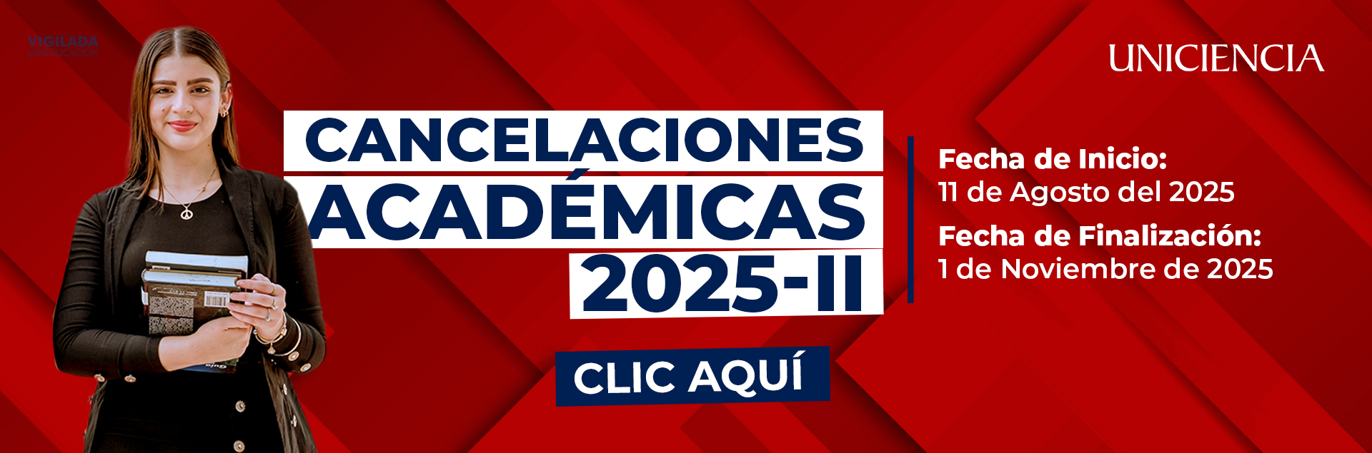Cancelaciones académicas 2025-ll  - UNICIENCIA